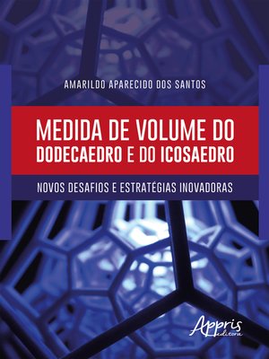 cover image of Medida de Volume do Dodecaedro e do Icosaedro